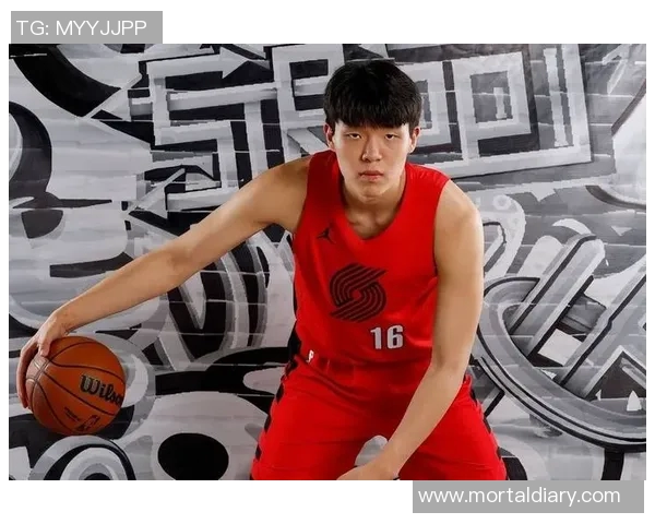 杨瀚森加盟开拓者之旅展望未来发展与挑战 杨瀚森加盟开拓者之旅展望未来发展与挑战